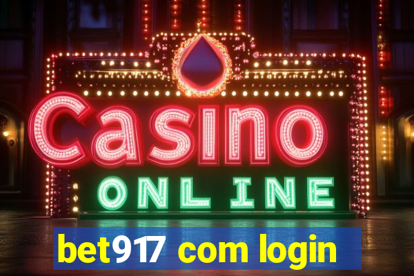 bet917 com login